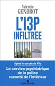 L'I3P infiltrée