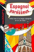 L'espagnol pour les paresseux
