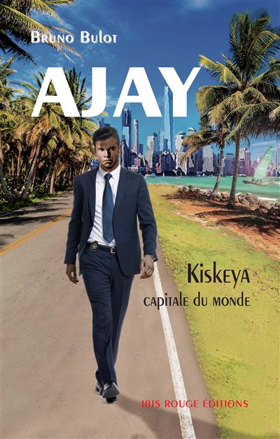 Ajay kiskeya capitale du mode