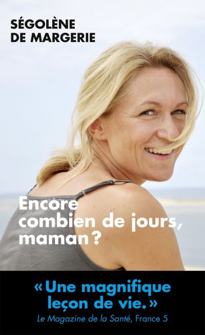 Encore combien de jours, maman ?