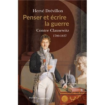 Penser et écrire la guerre