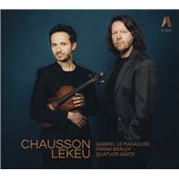 Chausson - Lekeu : Concert en ré majeur / Sonate pour violon