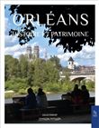 Orléans - Histoire et Patrimoine