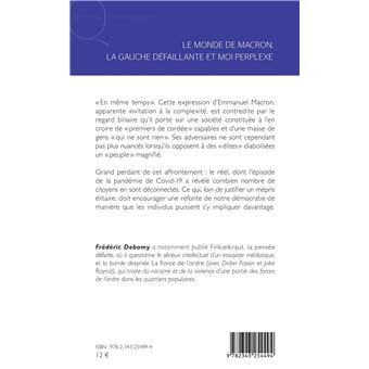 Le monde de Macron, la gauche défaillante et moi perplexe