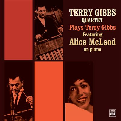 Plays Terry Gibbs Featuring Alice McLeod