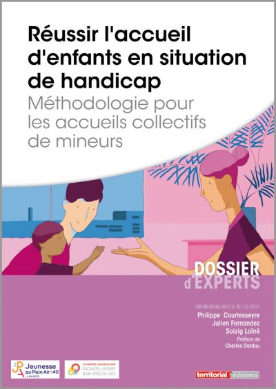 Réussir l'accueil d'enfants en situation de handicap