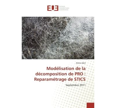 Modélisation de la décomposition de pro : reparamétrage de stics