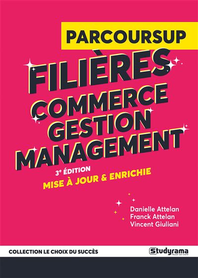 Guide Parcoursup Filières commerce, gestion et management