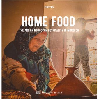 Home food, the art of moroccan hospitality