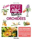Petit ABC Rustica des Orchidées