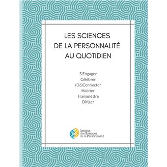 Les Sciences de la Personnalité au quotidien