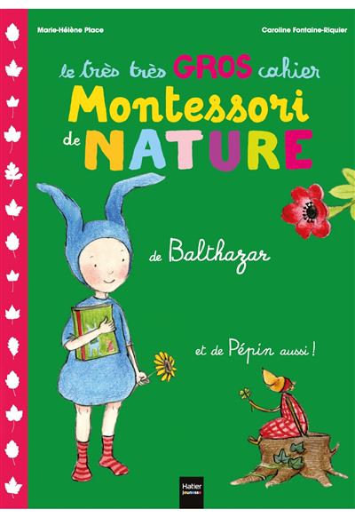Le tres tres gros cahier de nature de Balthazar et de Pepin 