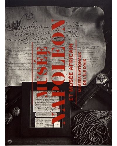 Guide des musees napoleoniens