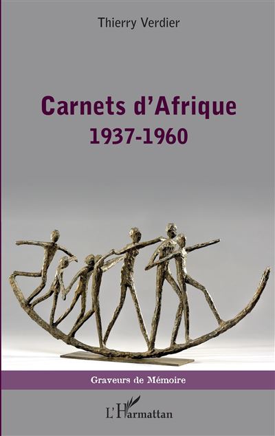 Carnets d'Afrique - Thierry Verdier - broché