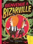 Bienvenue à Bizarville
