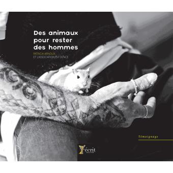 Des animaux pour rester des hommes