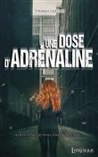 Une dose d'adrénaline