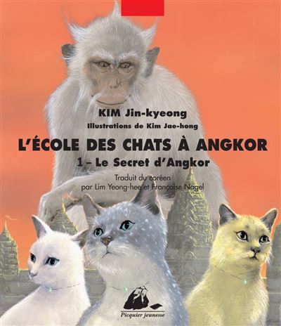 Ecole des chats a angkor 1 - le secret d'angkor