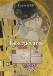 Déstructurée