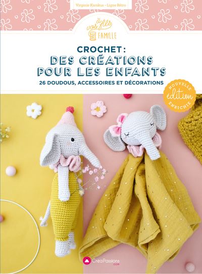 Crochet : des créations pour les enfants 2ed