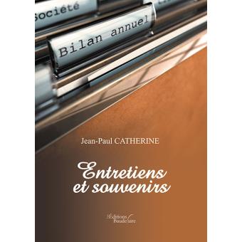 Entretiens et souvenirs