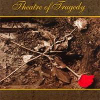 Theatre Of Tragedy (Re-Mastered+Bonus/Digipak)
