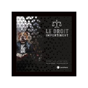 Le droit impertinent