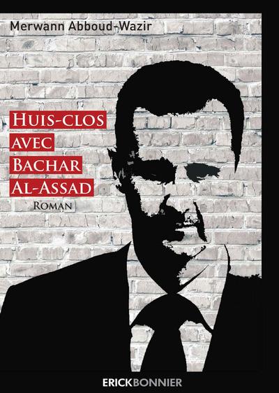 Huis-clos avec Bachar al-Assad