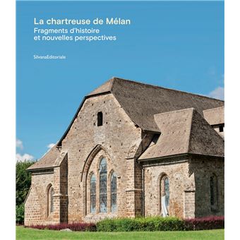 La Chartreuse de Mélan