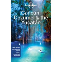 Cancun, Cozumel & the Yucatan 7ed -anglais-