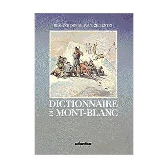 Dictionnaire du Mont-Blanc - 1