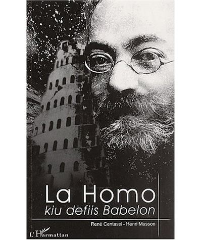 La homo kiu defiis babelon