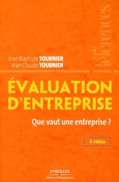 Evaluation d'entreprise, le guide