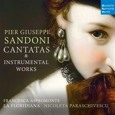 Pier Giuseppe Sandoni : Cantatas & Instrumental Works