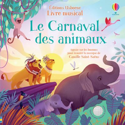 Le carnaval des animaux - Livres musicaux