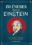 150 énigmes dignes de Einstein