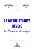 Le mythe Atlante révélé - La flamme de vie ressurgie