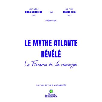 Le mythe Atlante révélé - La flamme de vie ressurgie