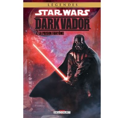 Star Wars - Dark Vador T2 - La Prison fantôme