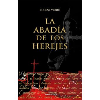 LA ABADIA DE LOS HEREJES - 1