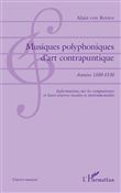 Musiques polyphoniques d'art contrapuntique