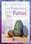 La protection par les pierres
