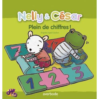 Nelly Et Cesar Plein De Chiffres Inge Bergh Ingrid Godon Cartonne Achat Livre Fnac