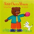 Petit Ours Brun touche à tout