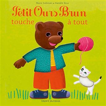 Petit Ours BrunPetit Ours Brun touche à tout