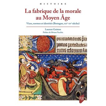 La Fabrique de la morale au Moyen-Âge