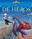 SPIDER-MAN - Mes coloriages de héros - MARVEL