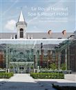Le royal Hainaut, Spa et Resort hotel