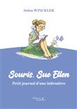 Souris, Sue Ellen - Petit journal d'une infirmière