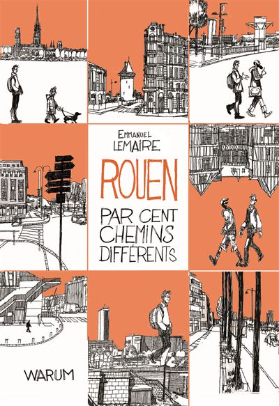 Rouen par cent chemins differents